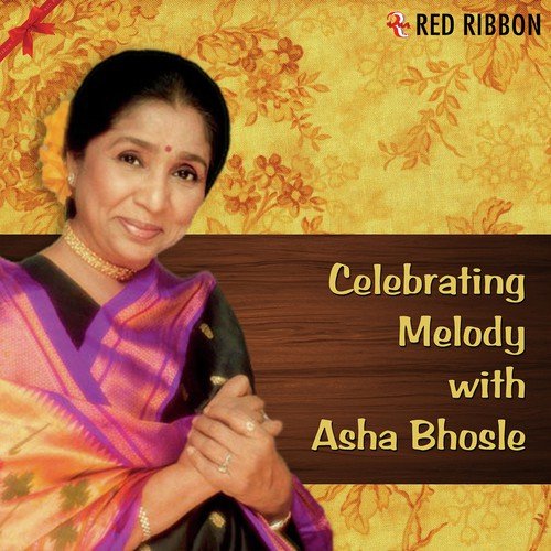 Celebrating Melody With Asha Bhosle Asha Bhosle MP3 Download